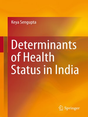 cover image of Determinants of Health Status in India